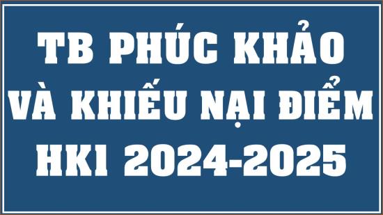 TB Phúc khảo điểm thi học kỳ I (2024-2025)- Lần 2